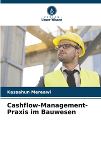 Cashflow-Management-Praxis im Bauwesen
