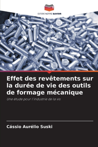 Effet des revêtements sur la durée de vie des outils de formage mécanique
