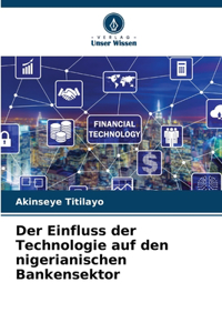 Einfluss der Technologie auf den nigerianischen Bankensektor