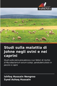 Studi sulla malattia di Johne negli ovini e nei caprini