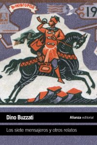 Los siete mensajeros y otros relatos / The seven messengers and other stories
