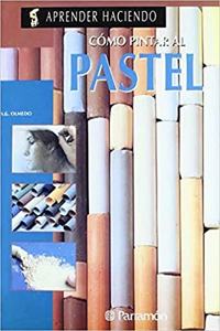 Como Pintar Al Pastel