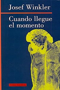 Cuando llegue el momento/ When the time comes