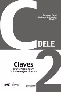 Preparacion al DELE C2 Claves. Nueva edicion