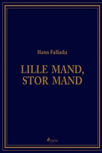 Lille mand, stor mand