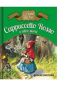 CAPPUCCETTO ROSSO E ALTRE STORIE