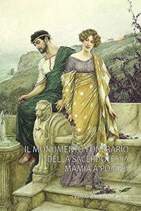 Il Monumento Funerario Della Sacerdotessa Mamia a Pompei