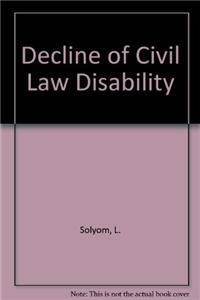 Decline of Civil Law Disability