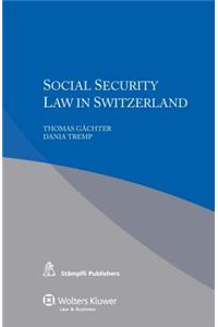 Iel Social Security Law in Switzerland (Co-Pub Stampfli)