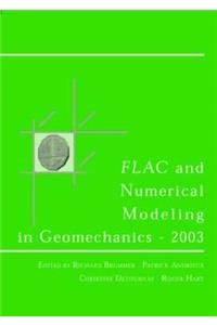 Flac and Numerical Modeling in Geomechanics 2003