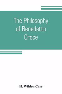 philosophy of Benedetto Croce