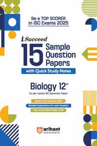 Arihant ISC i Succeed 15 Sample Question Papers Biology Class 12th for Exam 2025 | Detailed explanations | Value points and Common Mistakes | Fully Solved Board Paper 2024