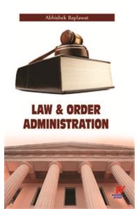 Law & Order Administration