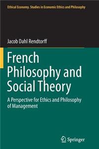 French Philosophy and Social Theory