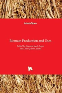 Biomass Production and Uses