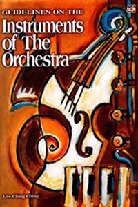 Guidelines On Instruments Of The Orchestra