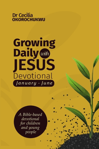 Growing Daily with Jesus Devotional