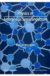 Physics Amorphous Semiconductors