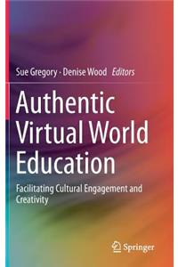 Authentic Virtual World Education