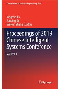 Proceedings of 2019 Chinese Intelligent Systems Conference