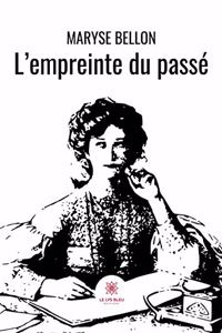 L'empreinte du passé