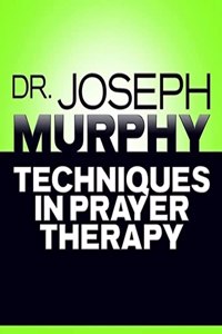 Techniques in Prayer Therapy Lib/E