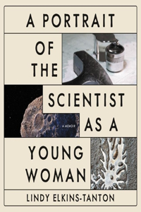 Portrait of the Scientist as a Young Woman