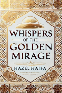 Whispers of the Golden Mirage