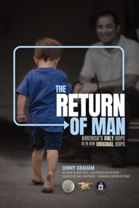 The Return of Man