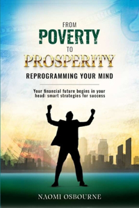 From Poverty to Prosperity