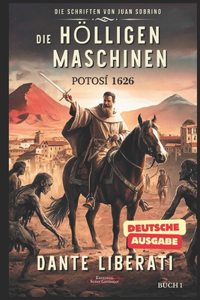 Höllischen Maschinen, Potosí 1626