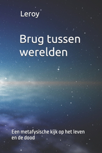 Brug tussen werelden