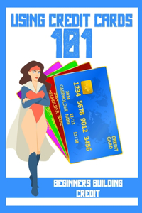 Using Credit Cards 101