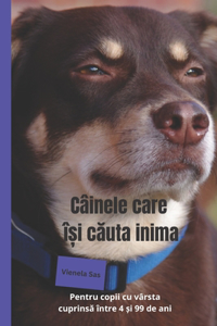 Câinele care își căuta inima
