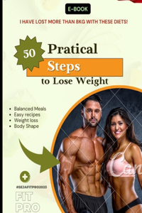 50 Pratical Steps to Lose Weight