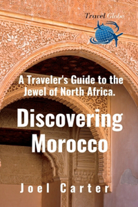 Discovering Morocco