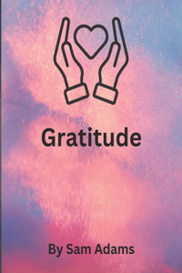 Gratitude