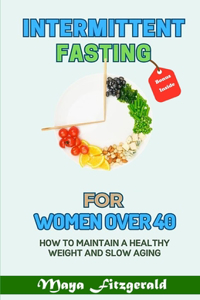 Intermittent Fasting for Women Over 40