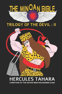 The Minoan Bible Trilogy Of The Devil