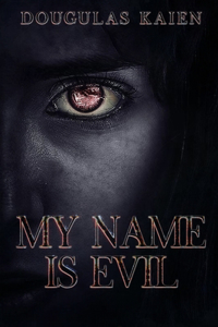My Name is Evil