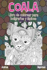 Libro de colorear para boligrafos y lapices - Mandala - Animal - Coala