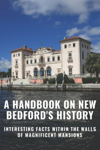 A Handbook On New Bedford's History