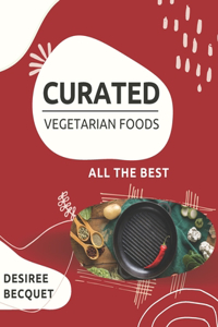 Curated Vegetarian Foods