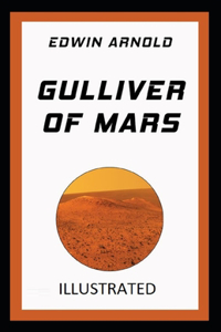 Gulliver of Mars Annotated