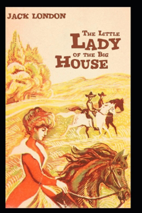 The Little Lady of the Big House