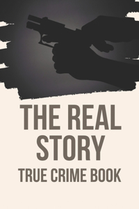 The Real Story