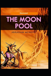 The Moon Pool Illustrated