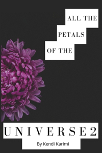 All The Petals Of The Universe 2