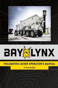 Bay-Lynx Volumetric Mixer Operator's Manual