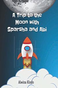 trip to Moon with Sparsha and Abi